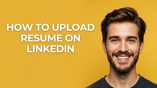 How To Upload Resume On Linkedin - UPDATED!