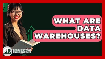 What Are Data Warehouses? - The Friendly Statistician