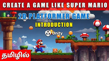 Unity 2D Platformer Game Tutorial in Tamil - Introduction | Unity Game Development Tutorial in Tamil