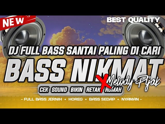 1 JAM DJ CEK SOUND TERBARU 2024 FULL BASS SANTAI MELODY VIRAL | COCOK UNTUK CEK SOUND & HEALING class=