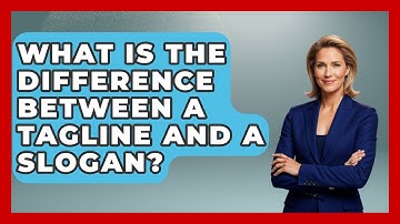 What Is The Difference Between A Tagline And A Slogan? - Graphic Design Nerd