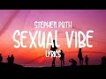 Stephen Puth - Sexual Vibe (Lyrics)