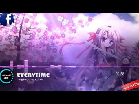 Nightcore - Everytime (Britney Spear)