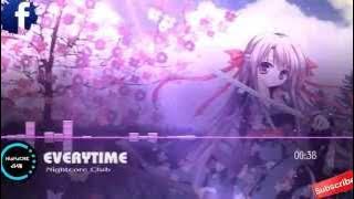 Nightcore - Everytime (Britney Spear)