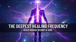 The Deepest Healing Frequency 432Hz + 528Hz - Heals Damage in Body &amp; Soul