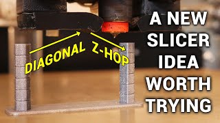Diagonal Z hop - Help me test this new slicing idea