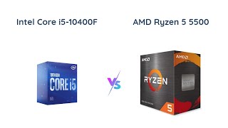 Intel Core i5-10400F vs AMD Ryzen 5 5500 | Which CPU is Better