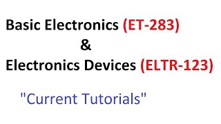 Basic Electronics ET-283 course outline | Electronics Devices ET-123 course outline | DAE ET ELT