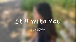 Download Lagu JUNGKOOK「 Still With You 」歌ってみた