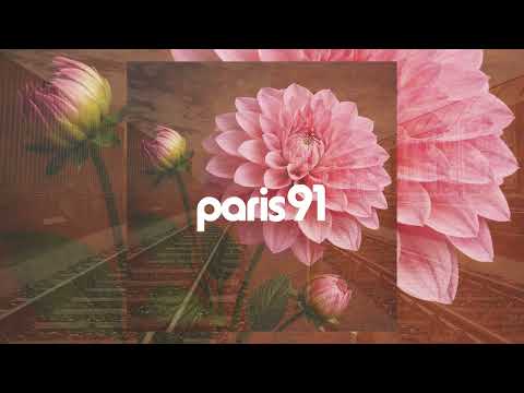 paris91 - Dahlia [Official Audio]