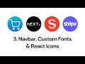 Build an Ecommerce Website | Part 3 Navbar, Custom Fonts, React Icons | NextJS, Tailwind & Stripe