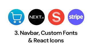Build an Ecommerce Website | Part 3 Navbar, Custom Fonts, React Icons | NextJS, Tailwind & Stripe