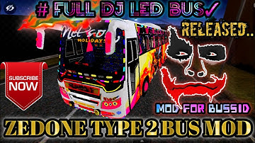 NEW ZEDONE TYPE 2 BUS MOD | FULL DJ LED LIGHTS 💝💝| MOD FOR BUSSID | DK GAMING KINGDOM 👍👍