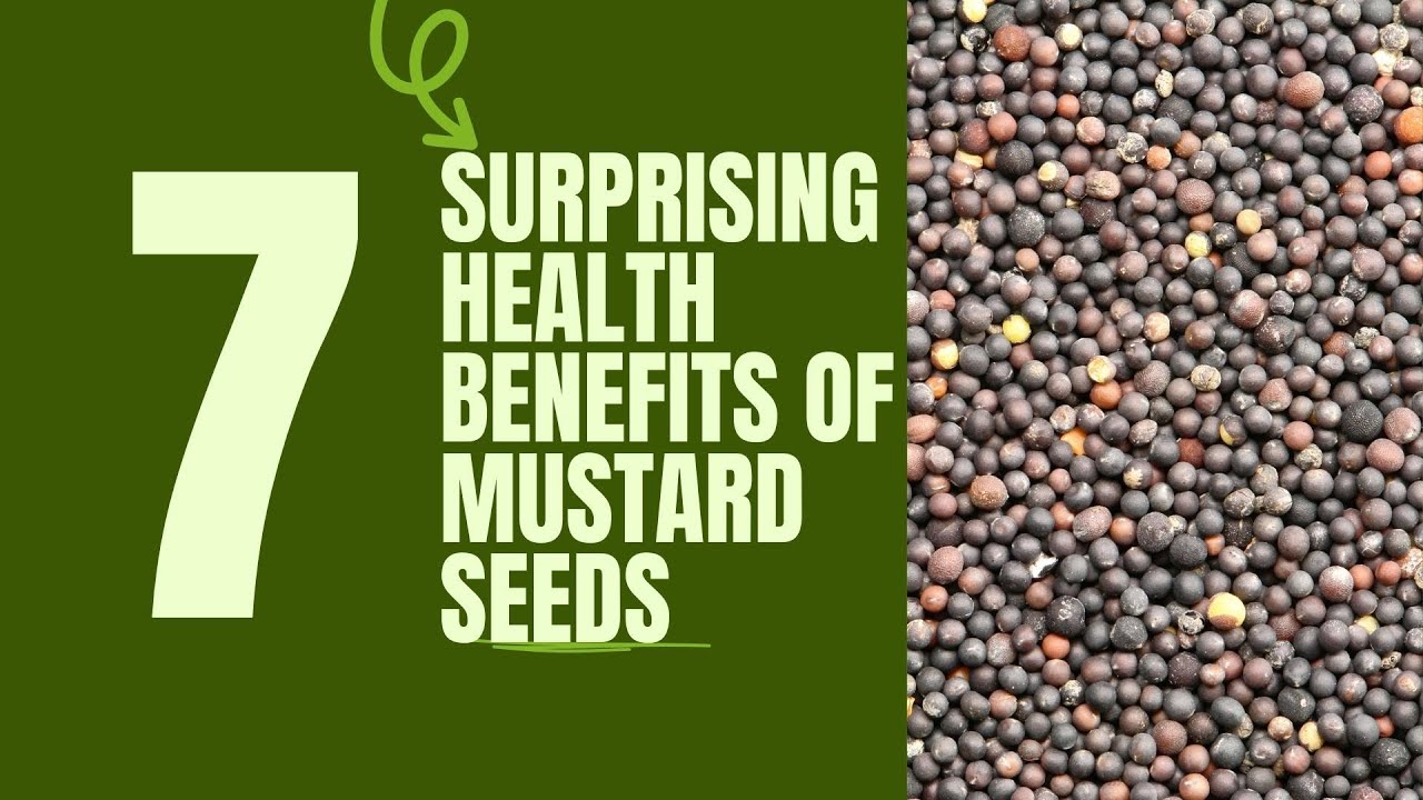 7 Surprising Mustard Seeds Benefits for Your Health That You Didn't