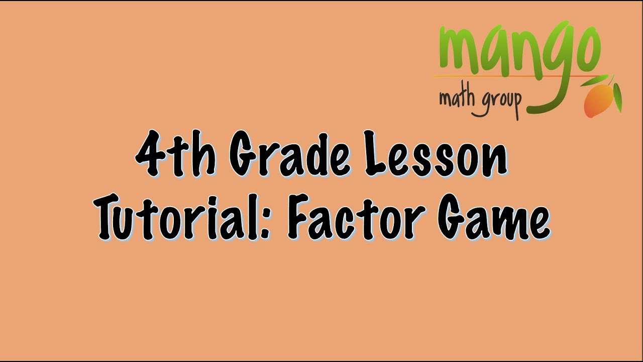 Fourth Grade Factor Game YouTube