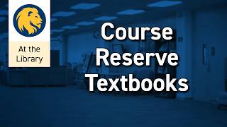 Course Reserve Textbooks | Tutorial