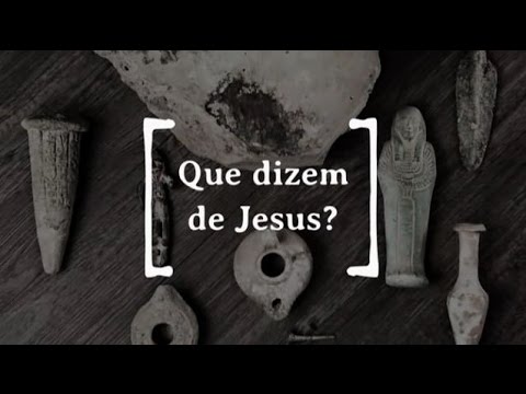 Que dizem de Jesus?