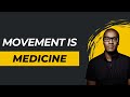 Movement is Medicine | Darryl Edwards Interview
