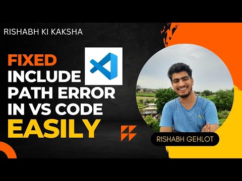 FIXED Include Path Error in VS code