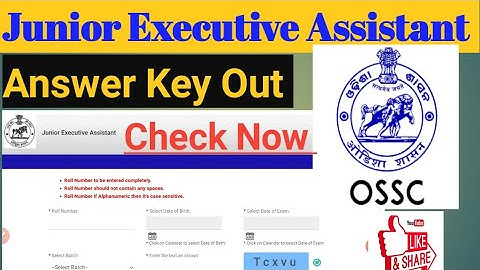 OSSC Junior Executive Assistant update//Answer Key Out Check Now 🔥