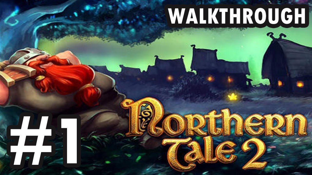 Northern Tale 2 Level 45 3 Stars Walkthrough Youtube