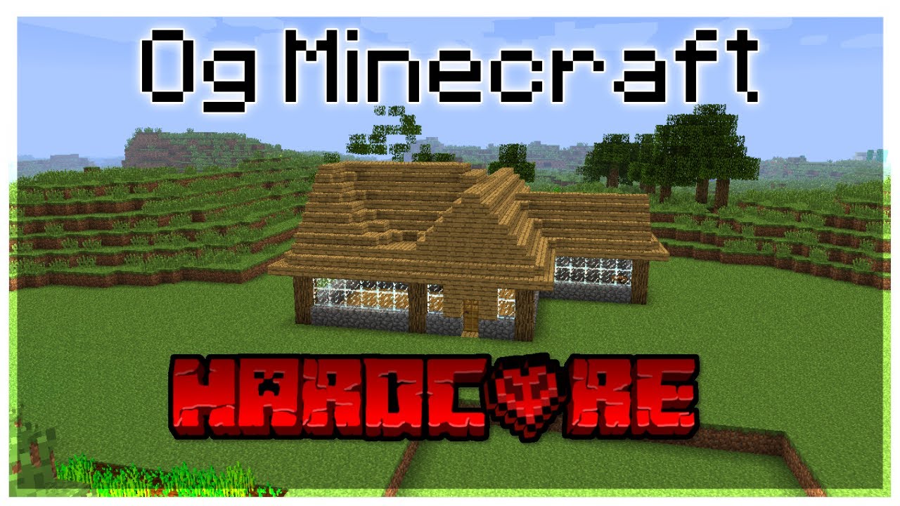 Playing OG Minecraft but in HARDCORE - YouTube