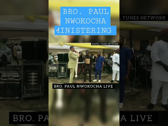 BRO. PAUL NWOKOCHA MINISTERING LIVE #christianmusic #gospel #religion #gospelmusic class=