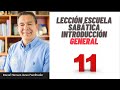 DANIEL HERRERA - LECCION ESCUELA SABÁTICA - INTRODUCCIÓN 11 2 TRIMESTRE 2021