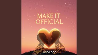 Make It Official