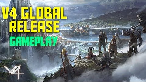 V4 Mobile Gameplay - Global Release | Nexon NEW MMORPG! Max Settings 1080p/60fps | Android/iOS/PC