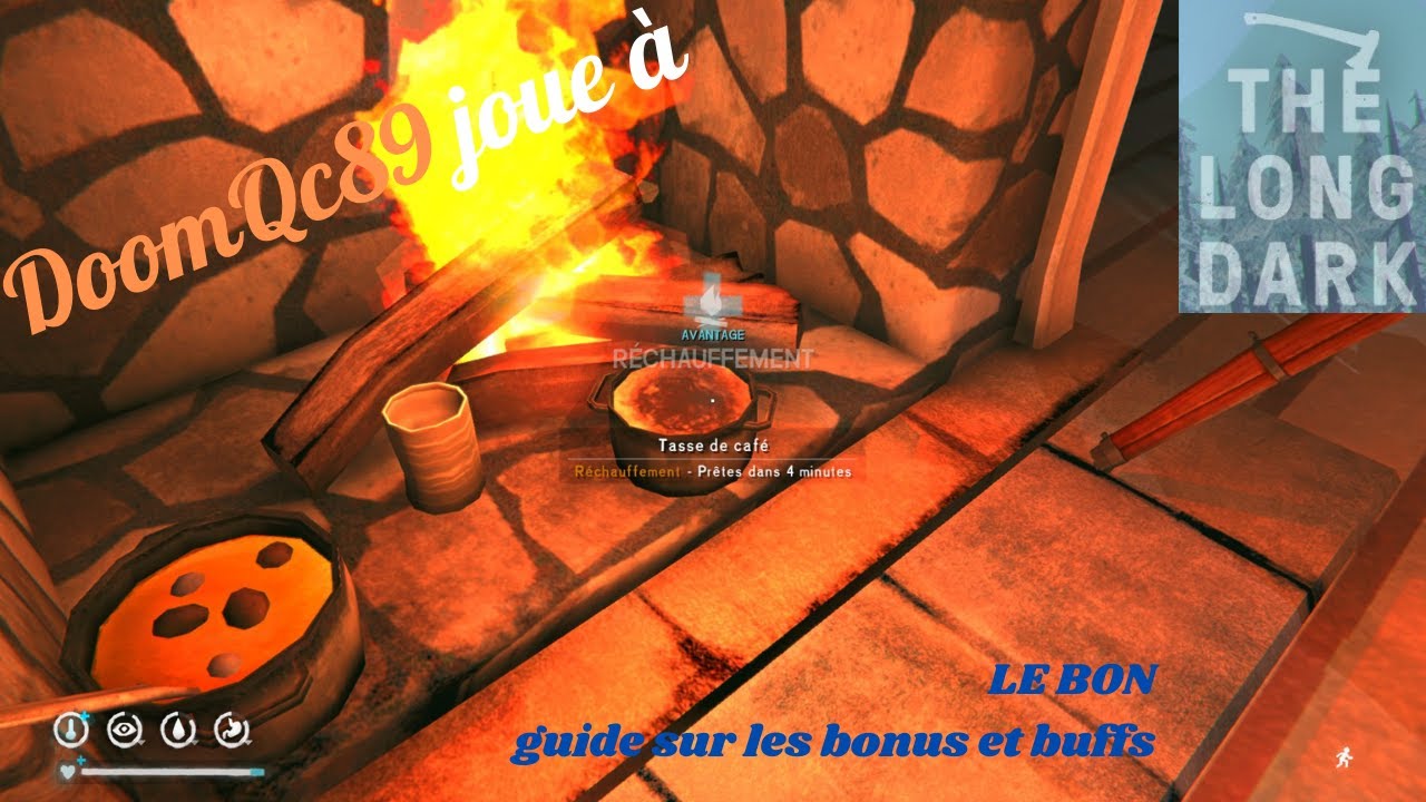 Les bonus et buffs/ THE LONG DARK tutoriel qc-fr - YouTube