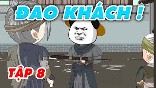 Đao Khách! | Hà Nhân Xuyên Không | Full 08 | ImDuy Vietsub