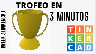 COPA y TROFEO 3D | Diseños TinkerCad. COPA y TROFEO 3D | Diseños TinkerCad.
