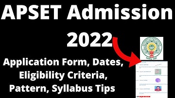 APSET Admission 2022: Application Form, Exam Pattern, Eligibility, Exam Syllabus, Preparation Tips