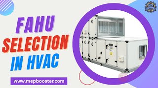 Fresh Air Handling Unit (FAHU) Selection in HVAC | Complete Guide!
