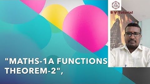MATHS-1A ||FUNCTIONS||THEOREM-2||