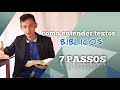 Como Entender Textos Bíblicos | 7 Passos