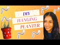 Diy  hanging planter  planter idea  hanging planter idea