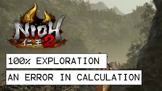 Nioh 2 100% Exploration Walkthrough - An Error In Calculation (All Items, Kodama, Secrets...)