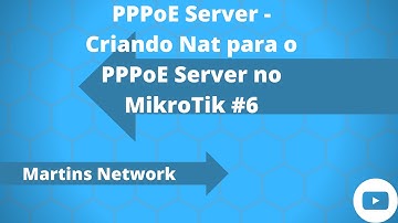 PPPoE Server - Criando Nat para o PPPoE Server no MikroTik #6