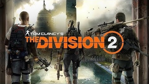 The Division 2 EndGame Intro Video