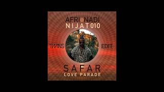 🐘 Safar & Afri Nadi - Love Parade (TWINS Edit) 🐘 Resimi