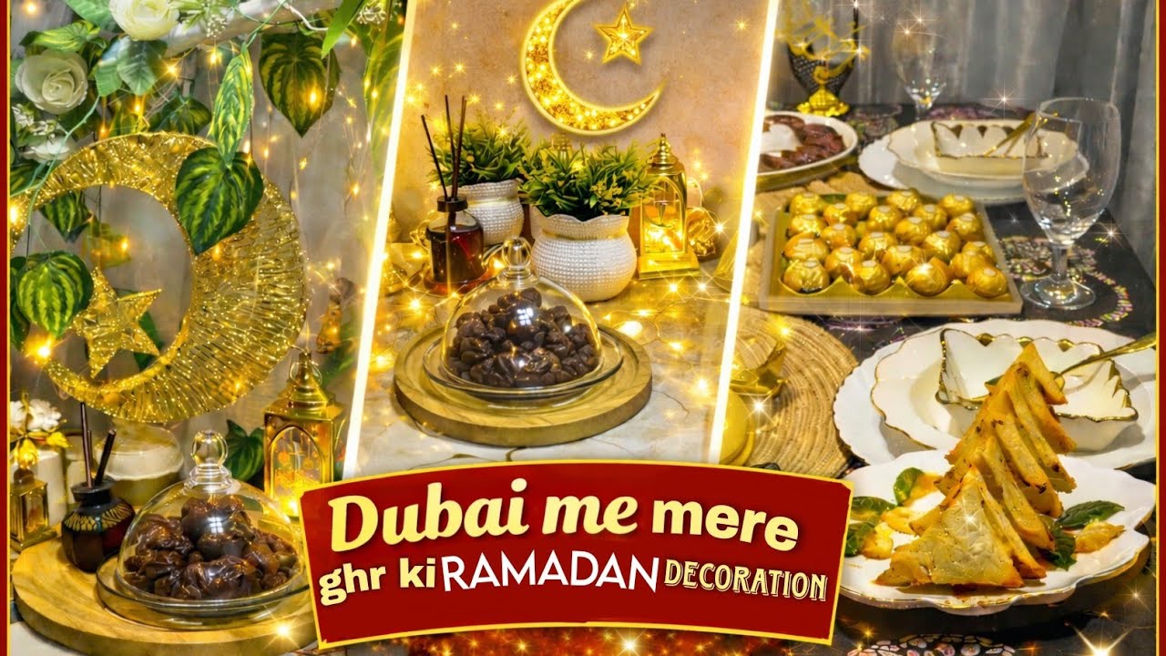  Ramadan in dubai |Ramadan decoration ideas  2026 I dubai ke ghar ki Ramadan decoration 
