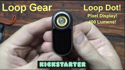 Loop Gear LoopDot Pixel EDC Flashlight Kit Review! /RGB Pixel Display, 400 Lumens, WW Flood/CW Spot!
