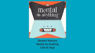 Berserk Warriors - Mental As Anything - Instrumental