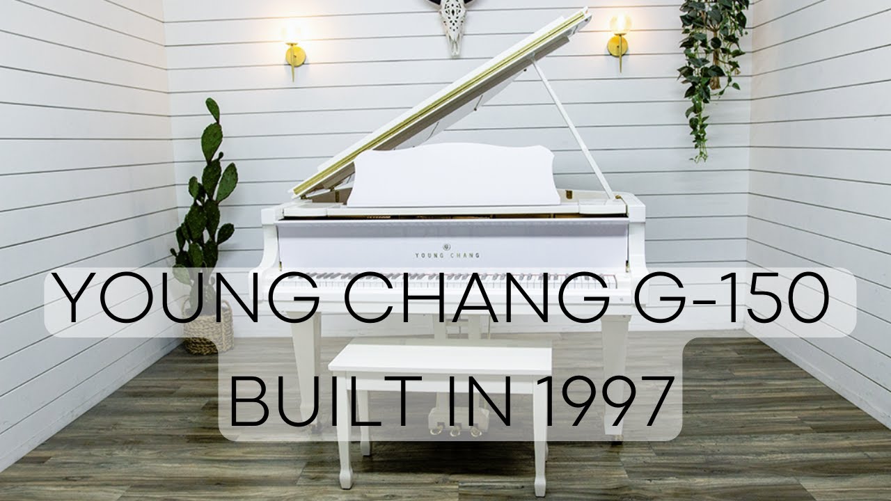 Young Chang G-150 / Built in 1997