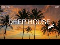 Deep House Mix 2024 Vol.120 | Mixed By DL Music