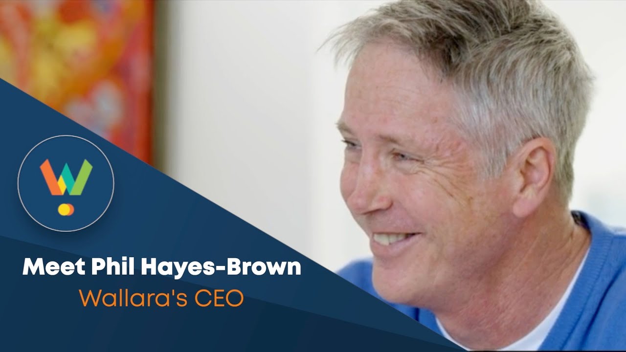 Meet Phil HayesBrown, Wallara's CEO YouTube