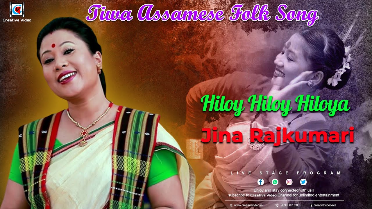 Hiloy Hiloy Hiloya  Mousam Borah  Tiwa Assamese Folk Song  Jina Rajkumari Goswami Live