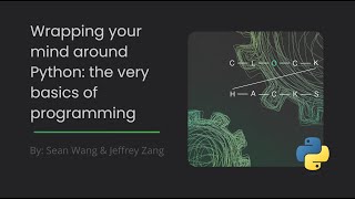 Wrapping your mind around Python: the very basics of programming